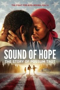 Sound of Hope- The Story of Possum Trot (2024)