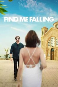 ดูหนัง Find Me Falling (2024) ล้มลุกแล้วเจอรัก เต็มเรื่อง FullHD