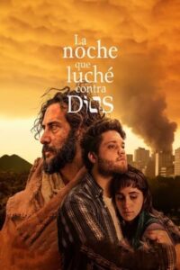 ดูหนังออนไลน์ La noche que luché contra Dios