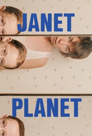 ดูหนัง Janet Planet (2024) รักเธอเท่าจักรวาล เต็มเรื่อง FullHD