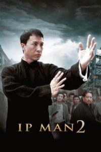 ดูหนัง IP Man 2 (2010) ยิปมัน 2 เจ้ากังฟูสู้ยิปตา เต็มเรื่อง FullHD