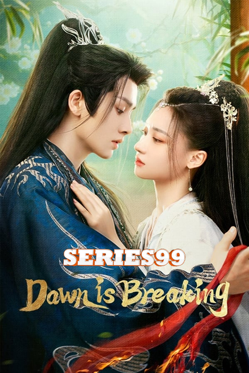 ดูซีรี่ย์ Dawn Is Breaking (2024) ราตรีไม่โรยร่วง ซับไทย