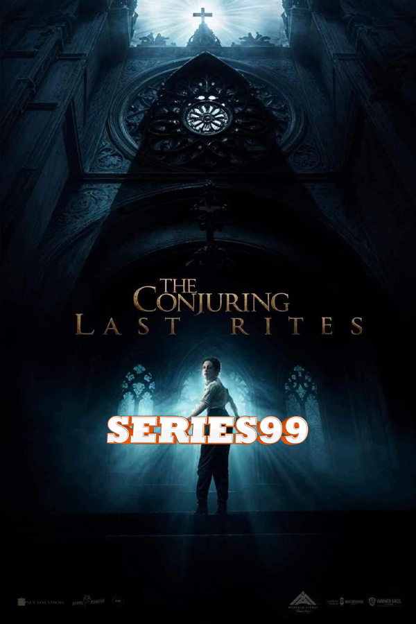 ดูหนัง The Conjuring: Last Rites (2025) พากษ์ไทย