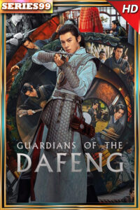 ดูซีรี่ย์ Guardians of the Dafeng (2024) ผู้พิทักษ์รัตติกาลแห่งต้าเฟิ่ง