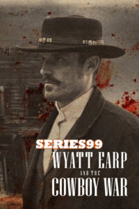 Wyatt Earp and the Cowboy War (2024) สงครามคาวบอย ซับไทย